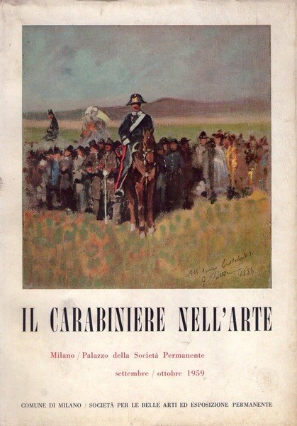 Volume mostra Il Carabiniere nell'Arte. Palazzo della Società Permanente - …
