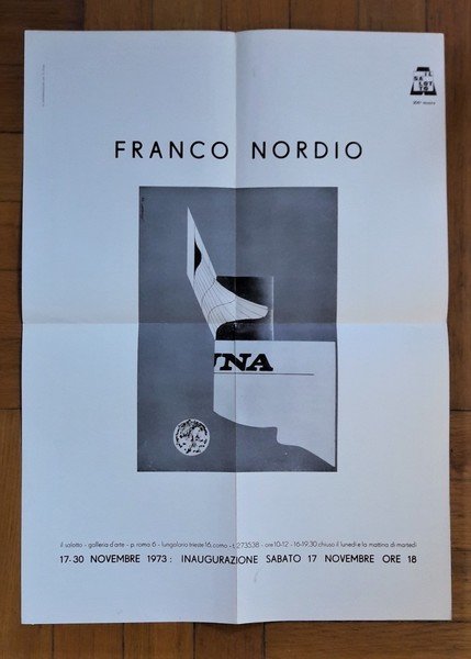 Manifesto 206°mostra FRANCO NORDIO. Galleria d'arte Il Salotto - Como …
