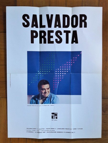 Manifesto 483°mostra SALVADOR PRESTA. Galleria d'arte Il Salotto - Como …
