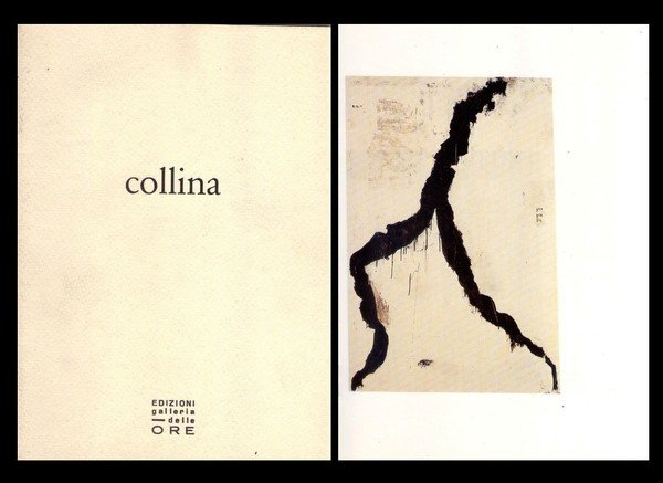 *Catalogo mostra GIULIANO COLLINA opere recenti. Galleria delle ORE - …