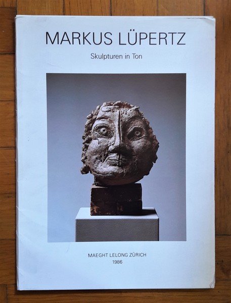 Catalogo Mostra Markus Lüpertz Skulpturen in Ton. Galerie Maeght Lelong …