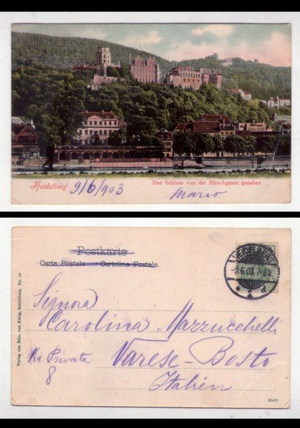 Cartolina/postcard Heidelberg - Das Schloss von der Hirschgasse gesehen. 1903