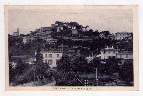 Cartolina/postcard Bergamo - Il Colle i S. Vigilio. 1926
