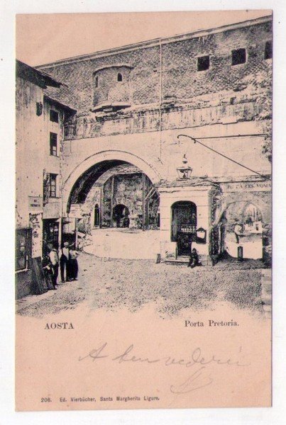 Cartolina/postcard Aosta - Porta Pretoria. 1901 ca.