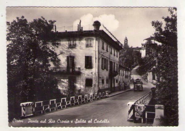 Cartolina Strevi (Alessandria) - Ponte sul Rio Crosio e Salita …