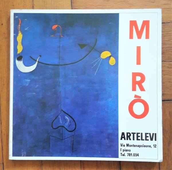J. Mirò. Opere scelte dal 1924 al 1960. Artelevi. 1972