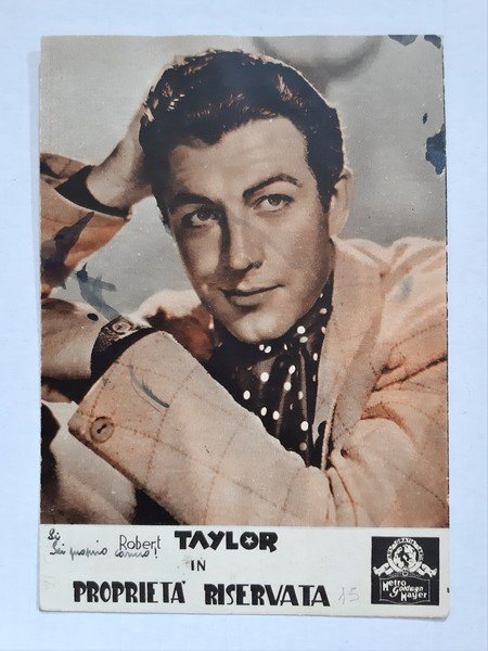 Cartolina Robert Taylor in "Proprietà riservata" Metro-Goldwyn-Mayer
