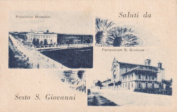 Cartolina Saluti da Sesto S. Giovanni - Policlinico Mussolini e …