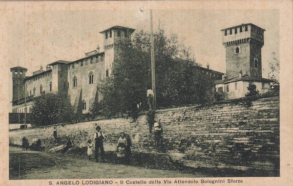Cartolina Sant'Angelo Lodigiano (Lodi) - Il Castello dalla Via Attendolo …