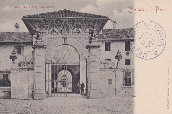 Cartolina Certosa di Pavia - Veduta dell'ingresso. 1905