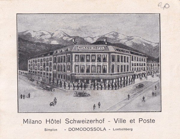 Brochure Milano Hotel Schweizerhof - Ville et Poste. DOMODOSSOLA