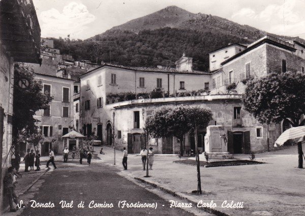 Cartolina S. Donato Val di Comino (Frosinone) - Piazza Carlo …