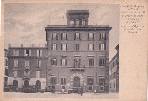 Cartolina Palazzetto Borghese in ROMA di proprietà della CATTOLICA di …