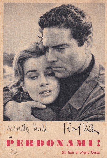 Cartolina film "Perdonami!" autografata da Antonella Lualdi e Raf Vallone.