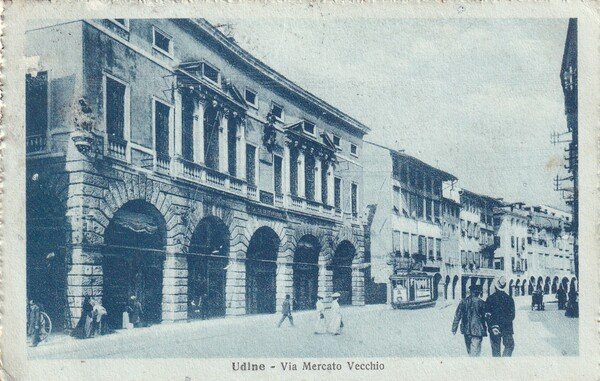 Cartolina UDINE - Via Mercato Vecchio. 1916