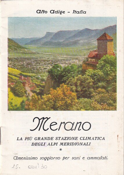 Brochure MERANO la più grande stazione climatica degli Alpi Meridionali. …