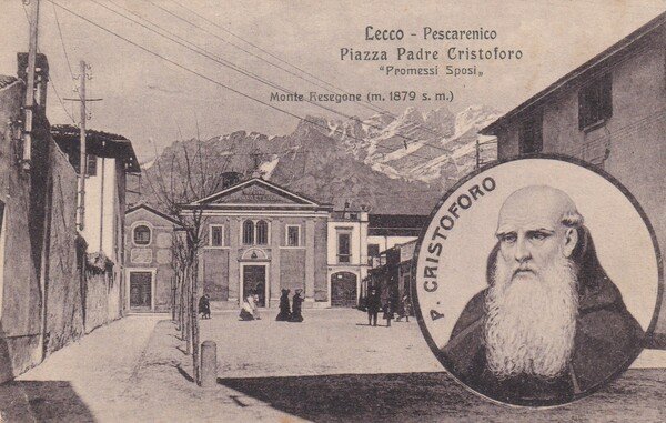 Cartolina LECCO - Pescarenico. Piazza Padre Cristoforo "Promessi Sposi" (Monte …