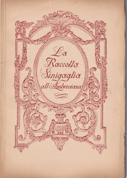 *La Raccolta Sinigaglia all'Ambrosiana. Appunti di G. Morazzoni.
