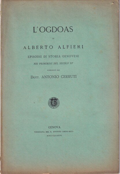 L'Ogdoas. Episodi di storia genovese nei primordii del secolo XV.