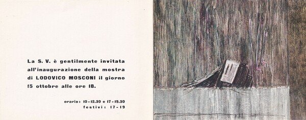 Invito mostra di LUDOVICO MOSCONI - Galleria Stendhal Milano.