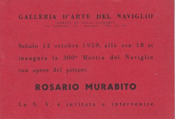 Cartolina/invito Mostra ROSARIO MURABITO. Galleria d'Arte del Naviglio di Carlo …