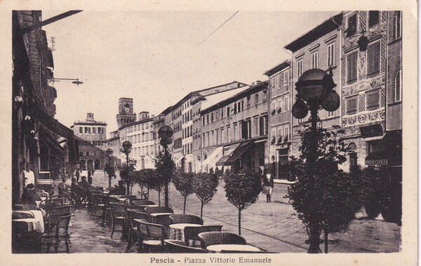 Cartolina PESCIA (Pistoia) - Piazza Vittorio Emanuele. 1941