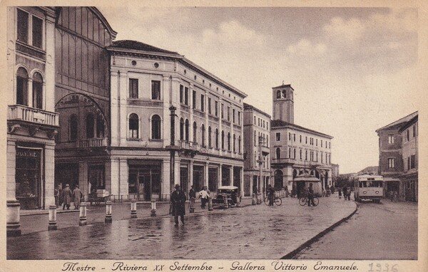 Cartolina Mestre - Riviera XX Settembre - Galleria Vittorio Emanuele.1936
