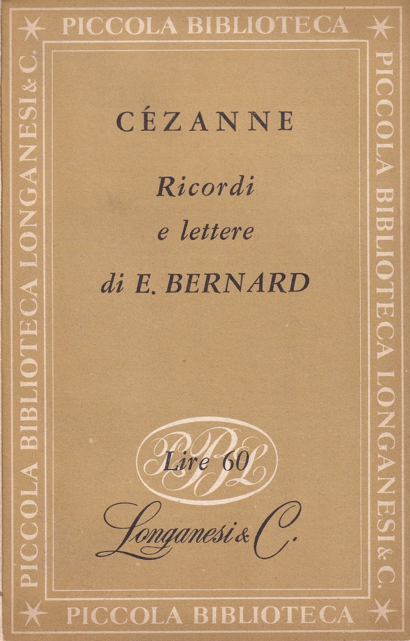 *Cezanne. Ricordi e lettere.