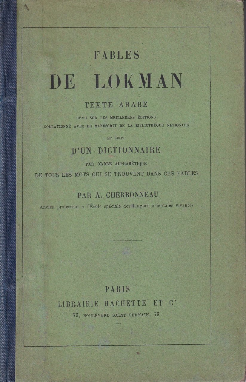 *Fables De Lokman. Texte arabe et suivi d'un dictionnaire.