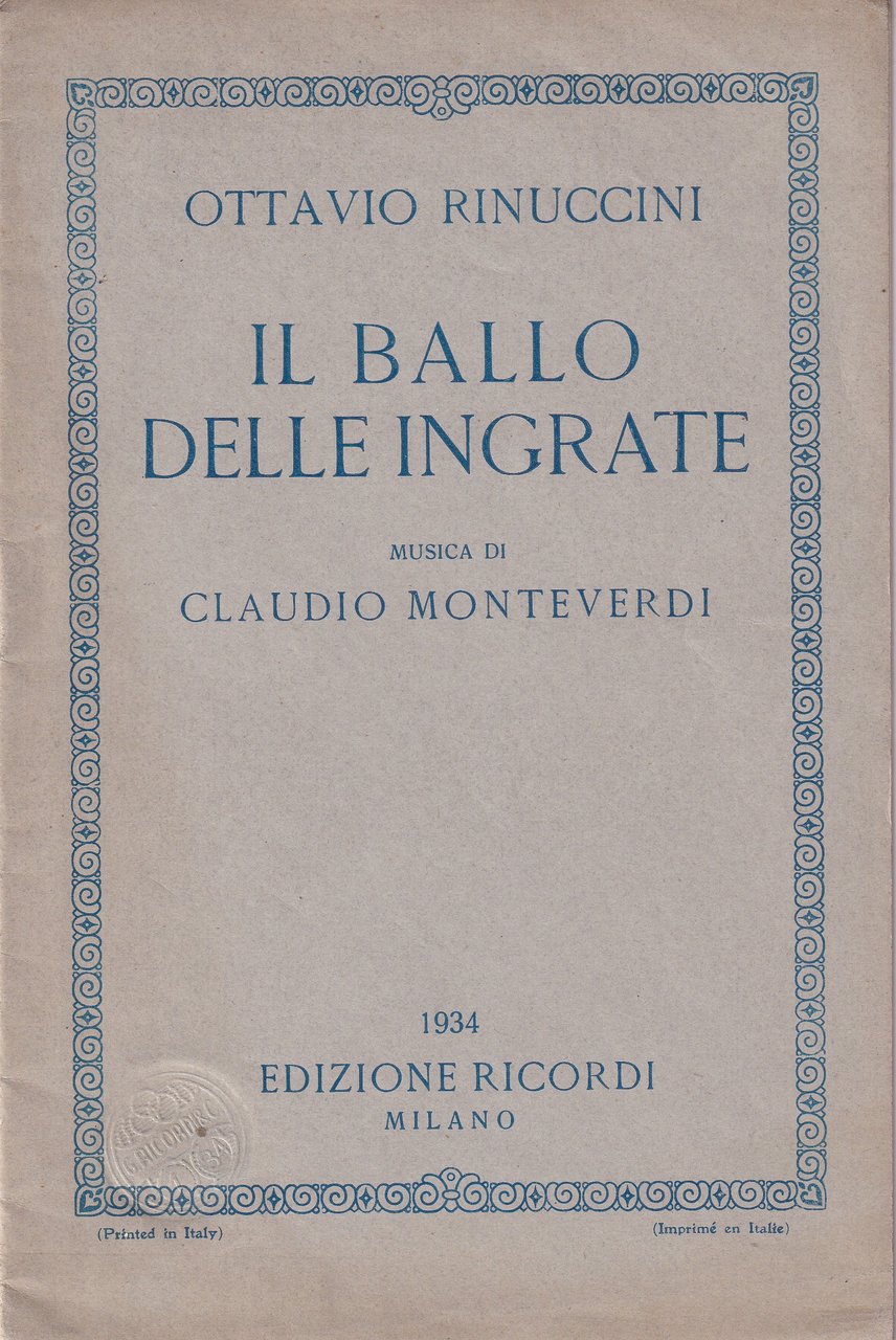 *Il ballo delle ingrate. Musica di Claudio Monteverdi.
