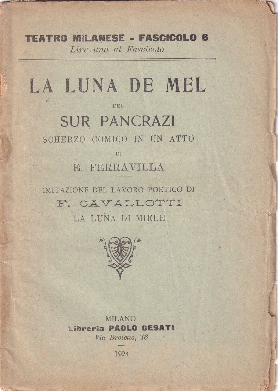 *La luna de mel del sur Pancrazi. Scherzo comico in …