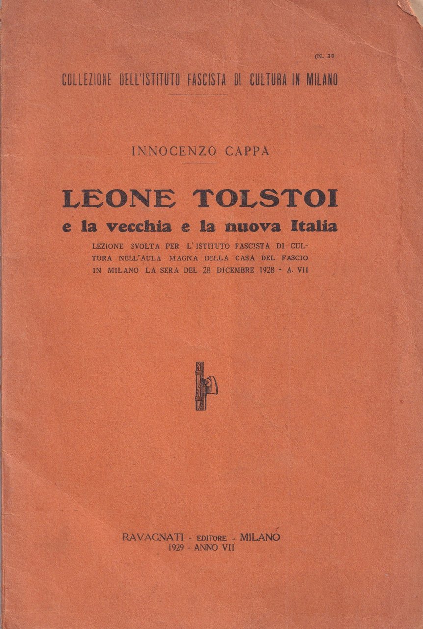 *Leone Tolstoi e la vecchia e la nuova Italia. lezione …