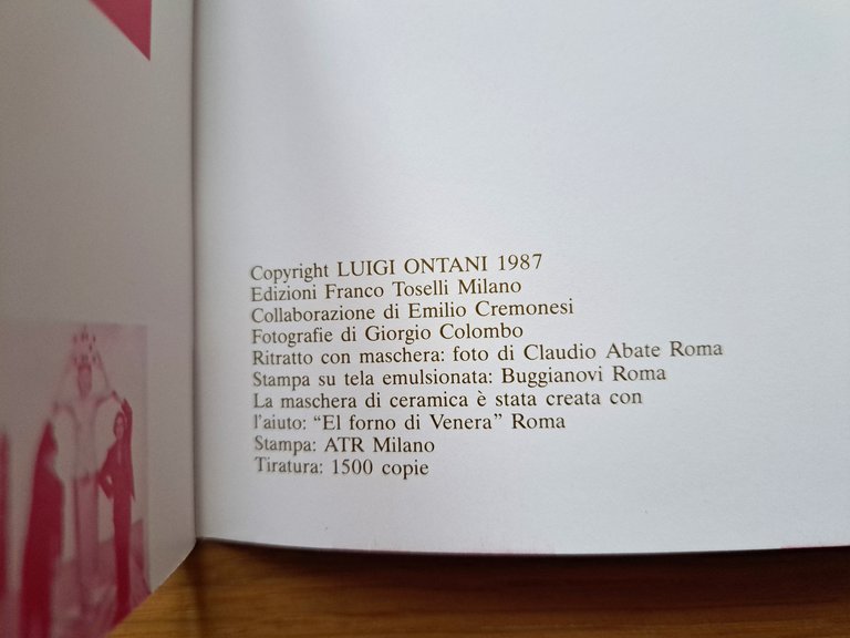 *LUIGI ONTANI Là ci dArem la maschEra - Galleria Toselli, …