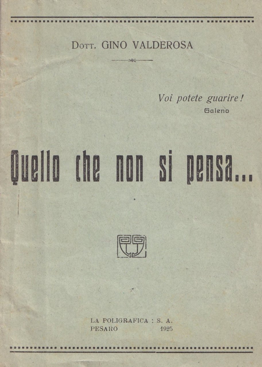 *Quello che non si pensa.