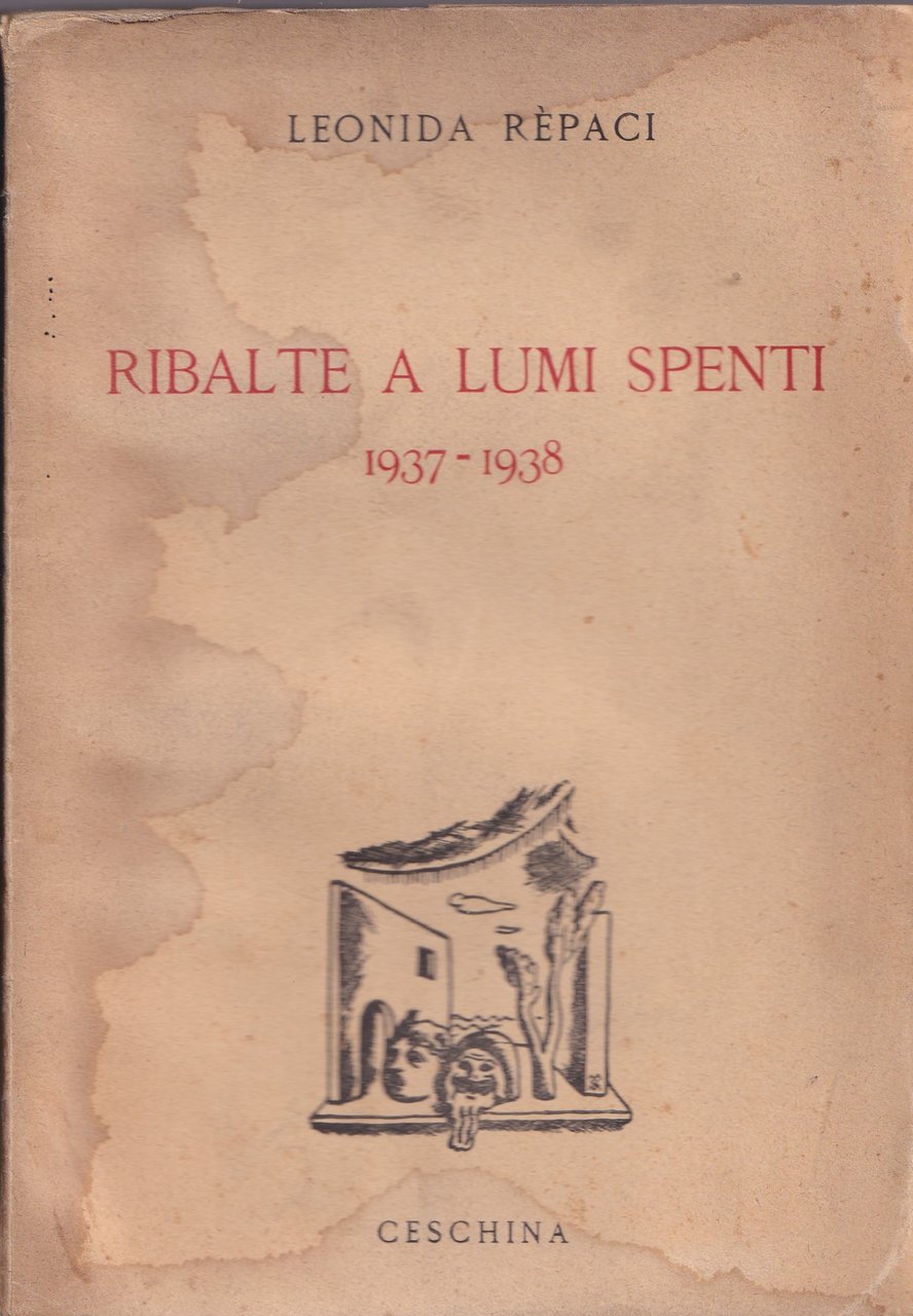 *Ribalte a lumi spenti 1937 - 1938.