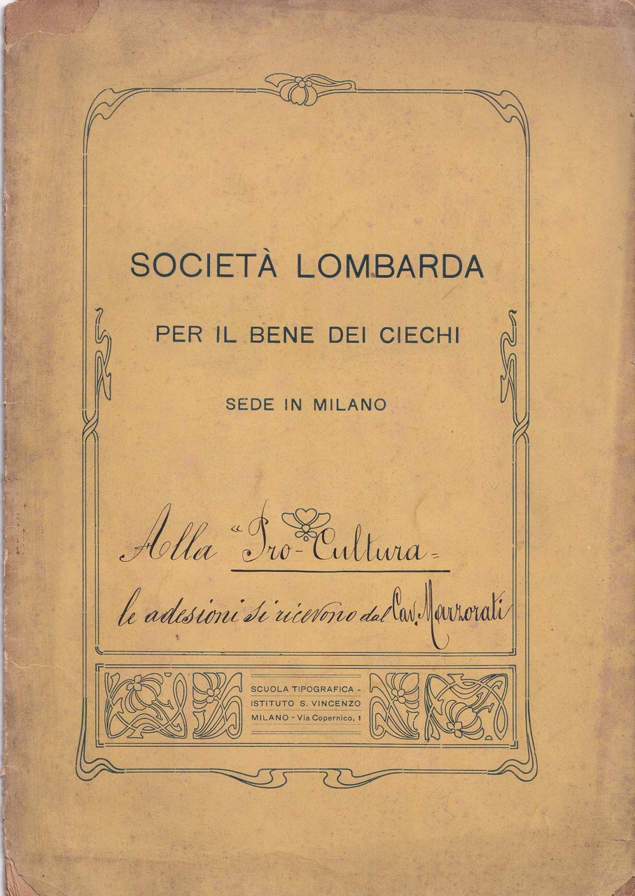 *Società Lombarda per il bene dei ciechi. Sede di Milano.
