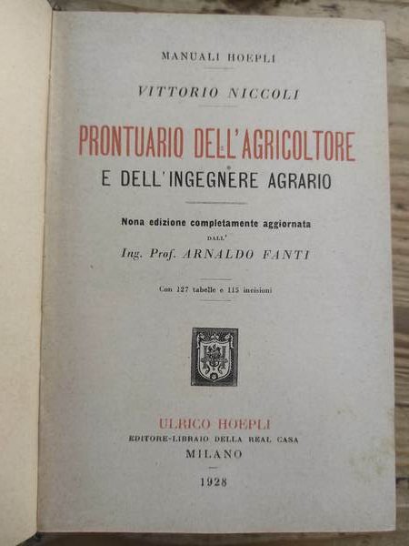 PRONTUARIO DELL'AGRICOLTORE E DELL'INGEGNERE AGRARIO