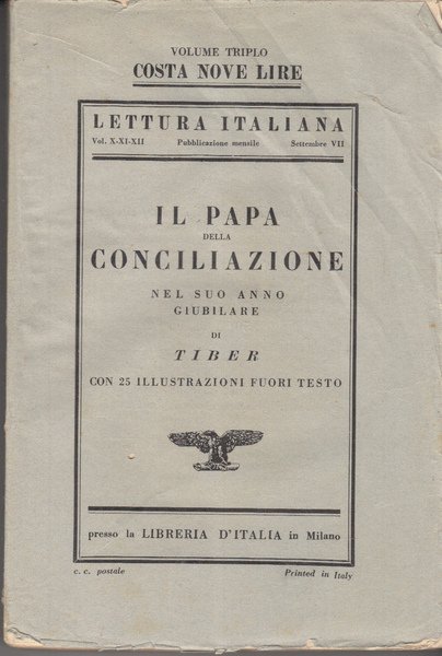 IL PAPA DELLA CONCILIAZIONE NEL SUO ANNO GIUBILARE