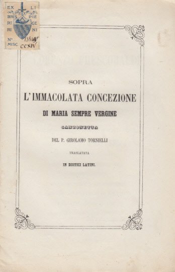 SOPRA L'IMMACOLATA CONCEZIONE DI MARIA SEMPRE VERGINE CANZONETTA DEL P. …