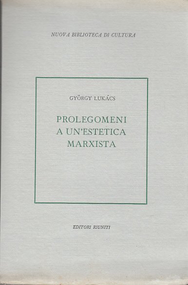 PROLEGOMENI A UN'ESTETICA MARXISTA. SULLA CATEGORIA DELLA PARTICOLARIT