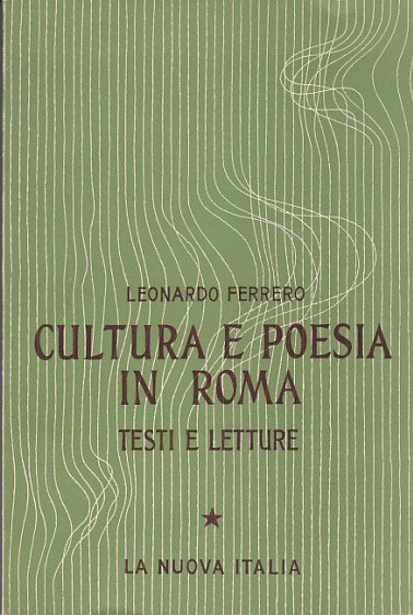 CULTURA E POESIA IN ROMA TESTI E LETTURE I ET …