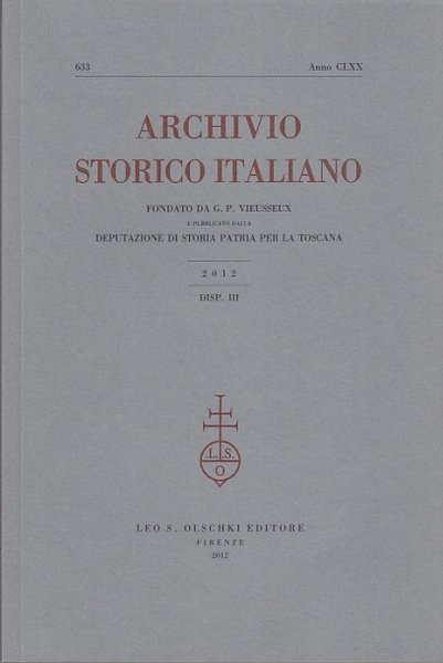 ARCHIVIO STORICO ITALIANO ANNO CLXX 2012 N.633DISP. III LUGLIO SETTEMBRE …