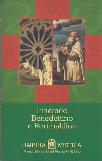 ITINERARIO BENEDETTINO E ROMUALDINO