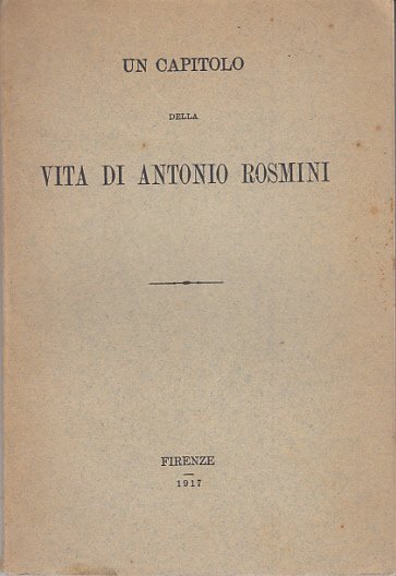 UN CAPITOLO DELLA VITA DI ANTONIO ROSMINI