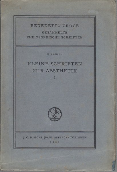 KLEINE SCHRIFTEN ZUR AESTHETIK I