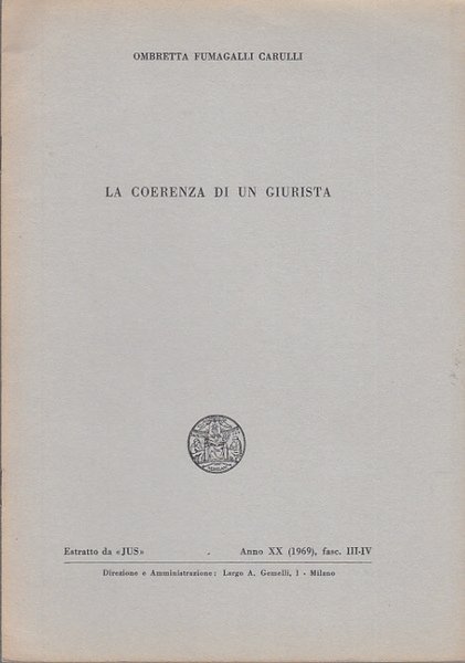 LA COERENZA DI UN GIURISTA