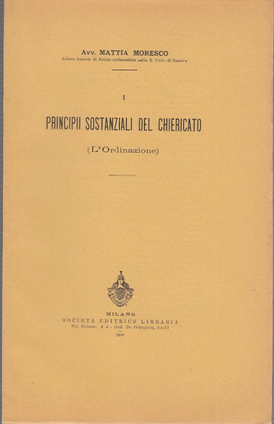 PRINCIPII SOSTANZIALI DEL CHIERICATO. L'ORDINAZIONE