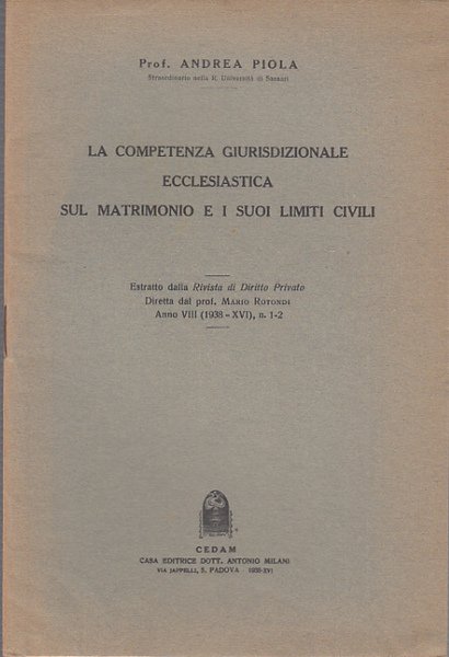 LA COMPETENZA GIURISDIZIONALE ECCLESIASTICA SUL MATRIMONIO E I SUOI LIMITI …