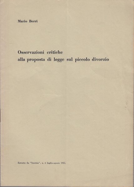 OSSERVAZIONI CRITICHE ALLA PROPOSTA DI LEGGE SUL PICCOLO DIVORZIO