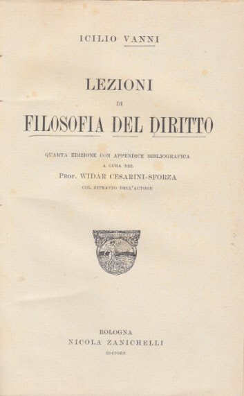 LEZIONI DI FILOSOFIA DEL DIRITTO QUARTA EDIZIONE CON APPENDICE BIBLIOGRAFICA …